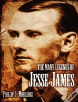 Capa do artigo The Many Legends Of Jesse James