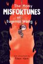 The Many Misfortunes Of Eugenia Wang - Preview