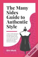 The Many Sides Guide To Authentic Style