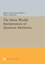 The Many-Worlds Interpretation Of Quantum Mechanics - Preview