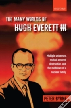 Capa do artigo The Many Worlds Of Hugh Everett Iii