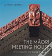 The Maori Meeting House