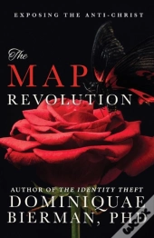 The Map Revolution: Exposing The Anti-Ch
