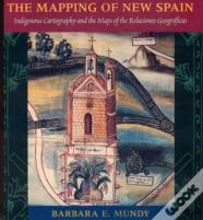 The Mapping Of New Spain
