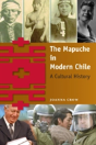 The Mapuche In Modern Chile - Preview