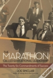The Marathon Called Educational Leadership