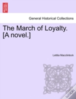 Capa do artigo The March Of Loyalty. (A Novel.)