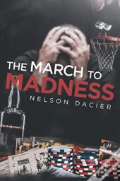 The March To Madness