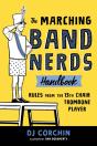 The Marching Band Nerds Handbook - Preview
