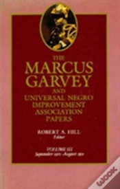 Capa do artigo The Marcus Garvey And Universal Negro Improvement Association Papers, Vol. Iii