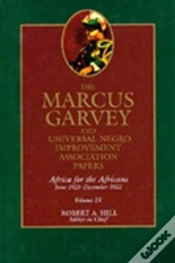 Capa do artigo The Marcus Garvey And Universal Negro Improvement Association Papers, Vol. Ix