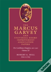 The Marcus Garvey And Universal Negro Improvement Association Papers, Volume Xi