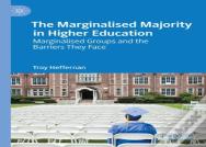 The Marginalised Majority In Higher Education
