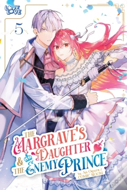 Capa do artigo The Margrave'S Daughter & The Enemy Prince, Volume 5