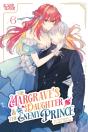 The Margrave'S Daughter & The Enemy Prince, Volume 6 - Preview