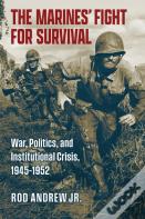 The Marines' Fight For Survival