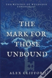 The Mark For Those Unbound