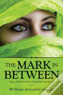 The Mark In Between