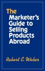 The Marketer'S Guide To Selling Products Abroad - Preview