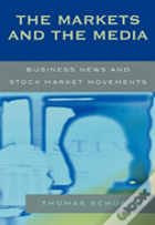 The Markets And The Media