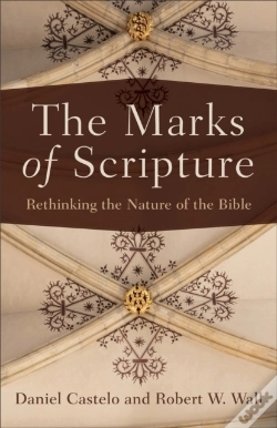 Capa do artigo The Marks Of Scripture Â€“ Rethinking The Nature Of The Bible