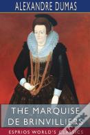 The Marquise De Brinvilliers (Esprios Classics)