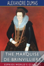 Capa do artigo The Marquise De Brinvilliers (Esprios Classics)