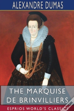 Capa do artigo The Marquise De Brinvilliers (Esprios Classics)