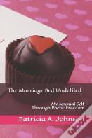 The Marriage Bed Undefiled