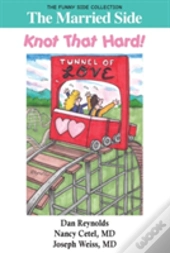 The Married Side: Knot That Hard!: The Funny Side Collection