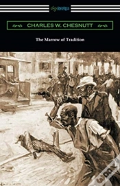 Capa do artigo The Marrow Of Tradition