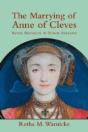 The Marrying Of Anne Of Cleves - Preview