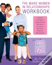 The Mars Women In Relationships Workbook