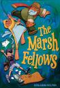 The Marsh Fellows - Preview