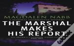 The Marshal Makes His Report