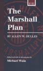 The Marshall Plan By Allen W. Dulles - Preview