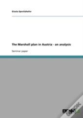 The Marshall Plan In Austria - An Analysis