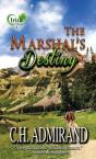 The Marshal'S Destiny Large Print - Preview