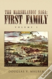 The Marshlandic Saga: First Family