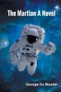 The Martian A Novel - Preview