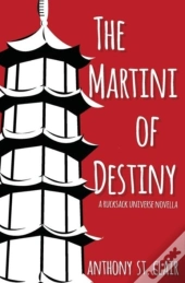 The Martini Of Destiny