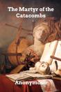 The Martyr Of The Catacombs - Preview