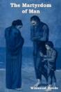 The Martyrdom Of Man - Preview