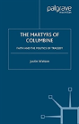 The Martyrs Of Columbine - Preview