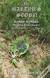 The Martyr'S Scorn