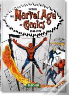 The Marvel Age Of Comics 1961â€“1978. 45th Ed