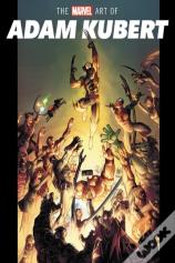 The Marvel Art Of Adam Kubert