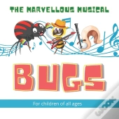 The Marvellous Musical Bugs