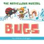 The Marvellous Musical Bugs - Preview