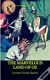 Capa do artigo The Marvelous Land Of Oz (Best Navigation, Active Toc)(Prometheus Classics)